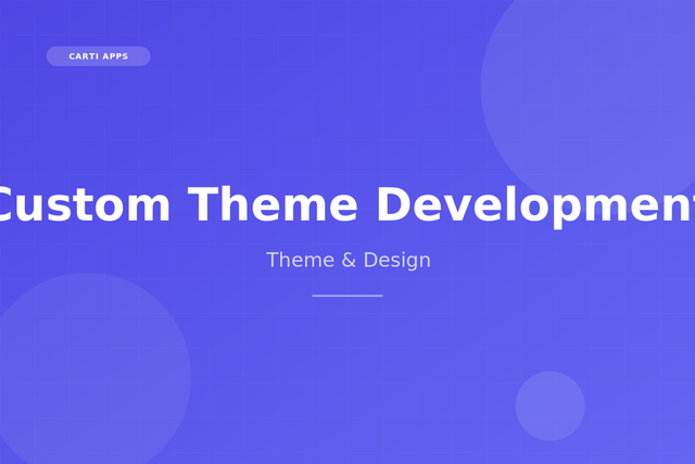 Custom Theme Development