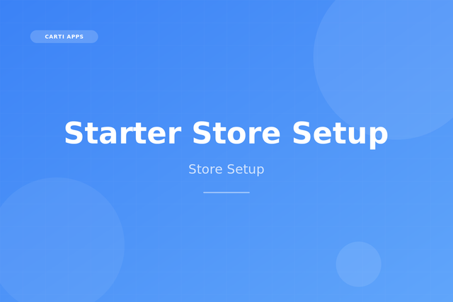 Starter Store Setup